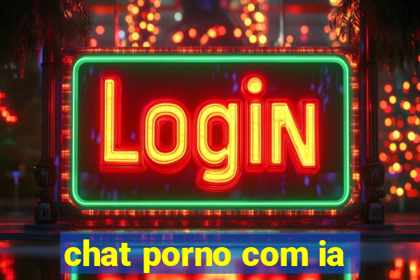 chat porno com ia